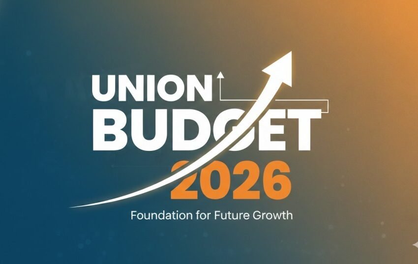 Union Budget 2026–27 Highlights: Key Announcements, Focus Areas and Growth Strategy