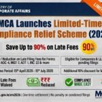 MCA Launches Limited-Time Compliance Relief Scheme (2026) – Save Up to 90% on Late Fees